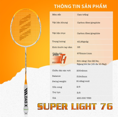 Vợt CL Das X Super Light 76 